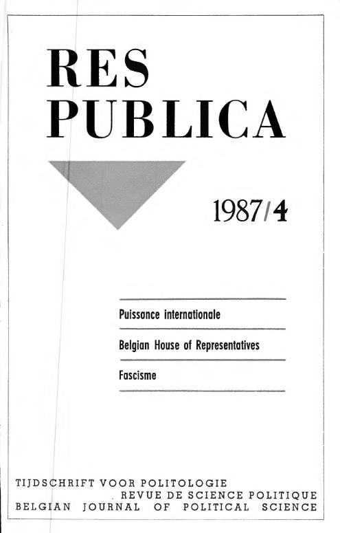 Volume 29 • Issue 4 • 1987 • Puissance internationale - Belgian house of representatives - Fascisme