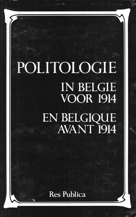 Volume 27 • Issue 4 • 1985 • politologie in België voor  1914 - en Belgique avant 1914