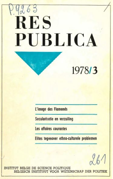 Volume 20 • Issue 3 • 1978 • L'image des Flamands - Secularisatie en verzuiling - Les affaires courantes - Elites tegenover ethno-culturele problemen